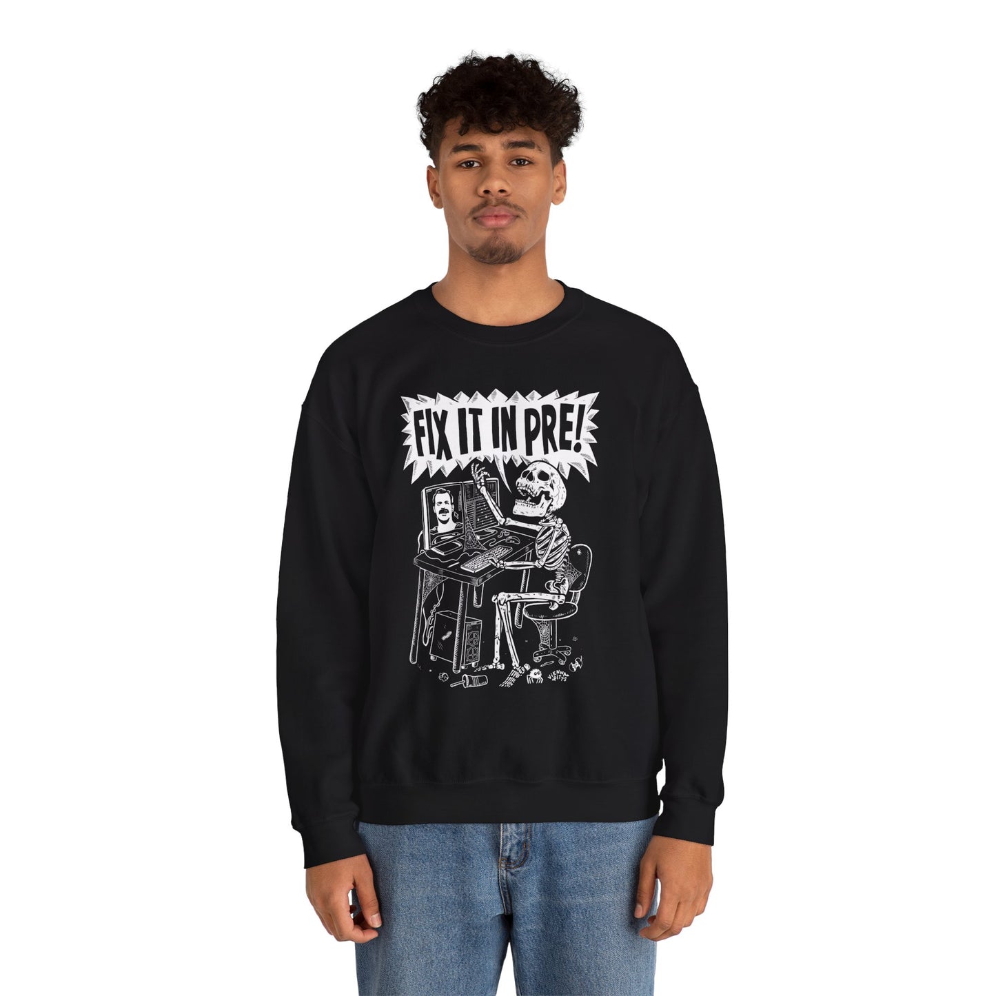 Fix It In Pre! Crewneck Sweatshirt