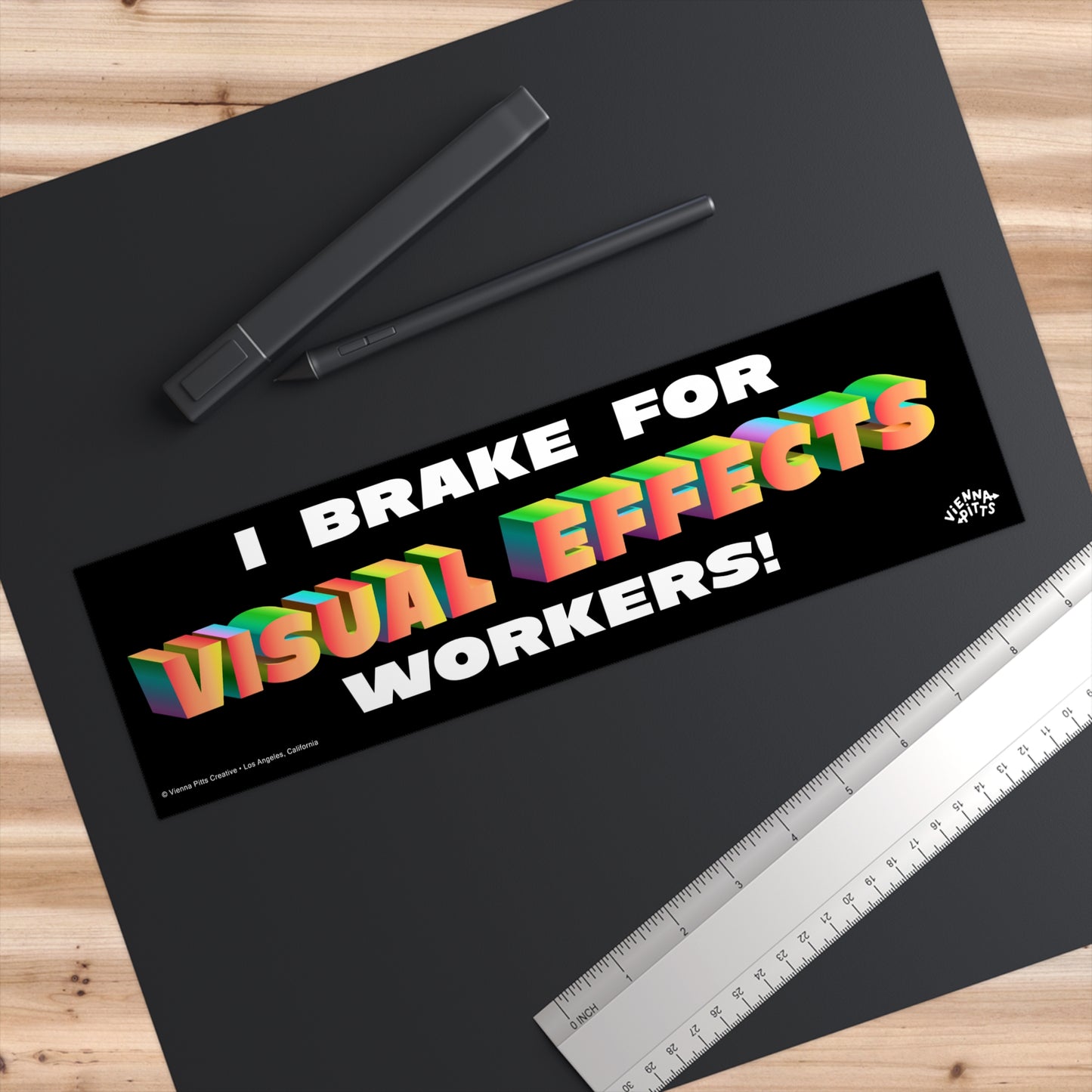 I Brake for Visual Effects Workers! Bumper Sticker