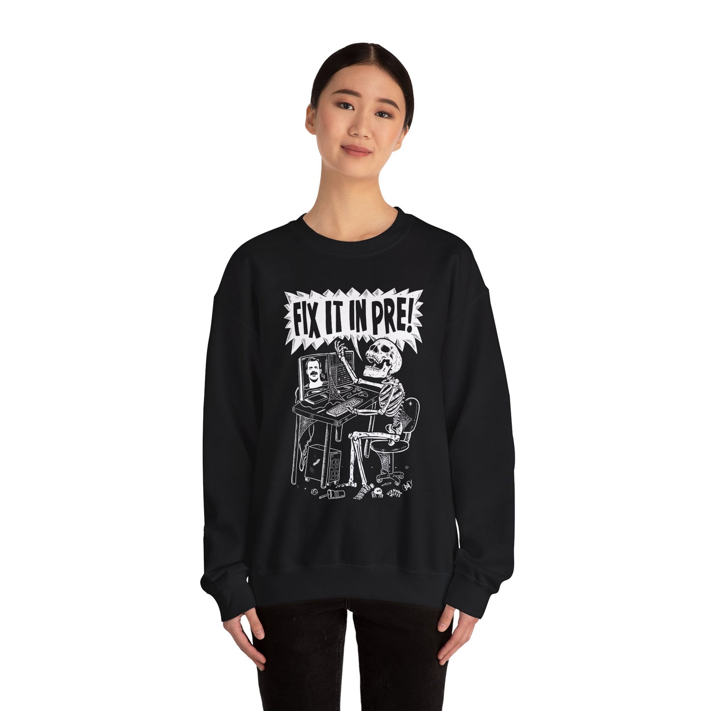 Fix It In Pre! Crewneck Sweatshirt