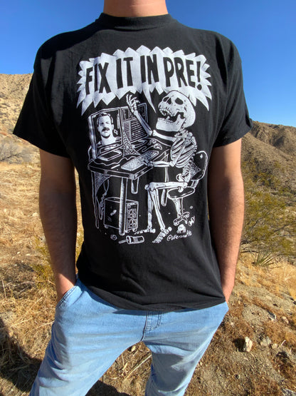 Fix It In Pre! Unisex T-shirt