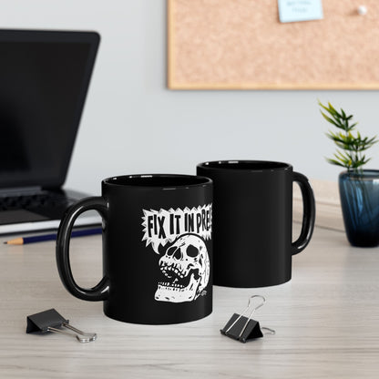 "Fix It In Pre!" Black Ceramic Mug