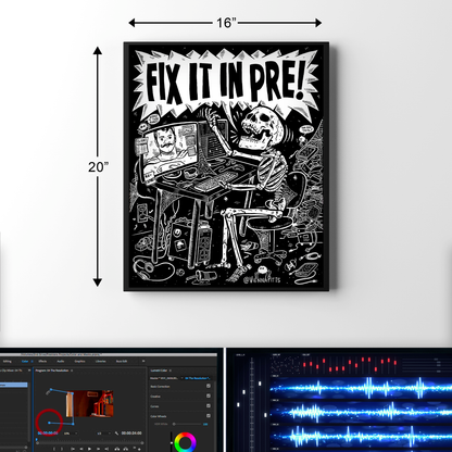 Fix It In Pre! Matte Poster